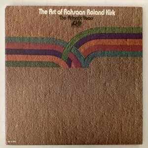 KIRK, ROLAND RAHSAAN = ART OF (US 1973) (USED)