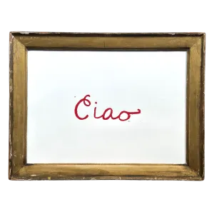 "Ciao" in a Vintage Frame